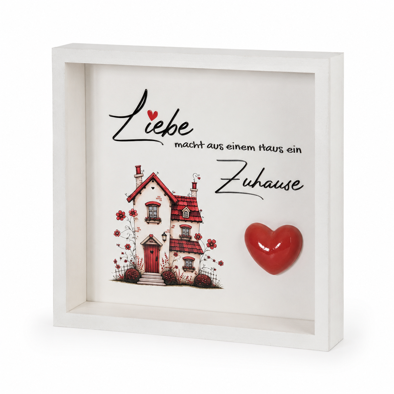 Holzbild „Liebe macht aus einem Haus ein Zuhause“ – Shabby-Deko mit 3D-Herz
