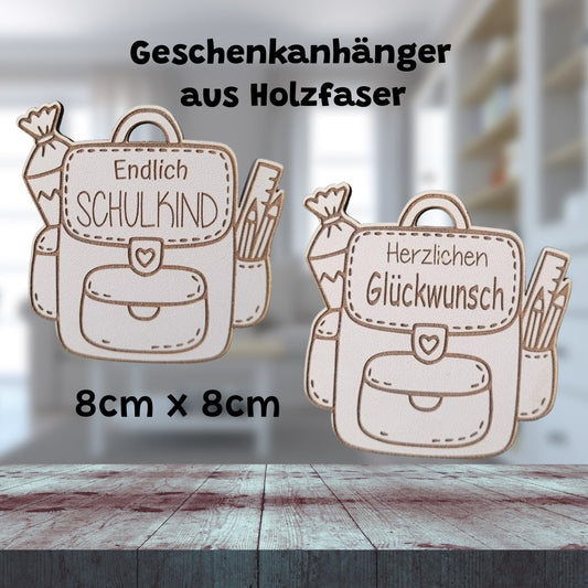 Anhänger Ranzen endlich Schulkind / Herzlichen Glückwunsch