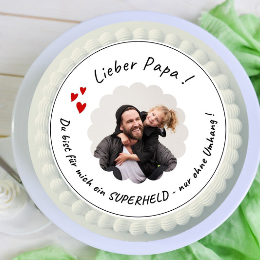 essbarer tortenaufleger rund 20cm eigenes foto lieber papa vatertag esspapier zuckerpapier superheld ohne umhang.