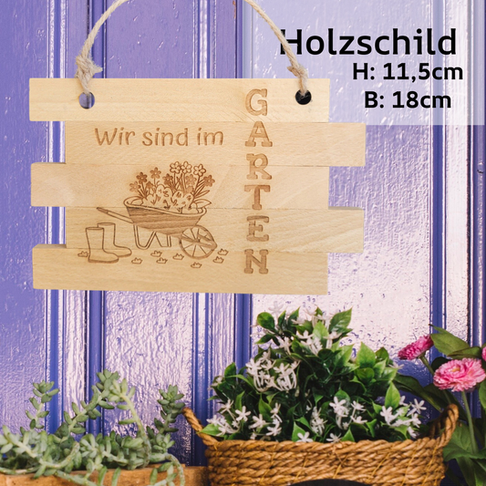 Türschild- Wir sind im Garten