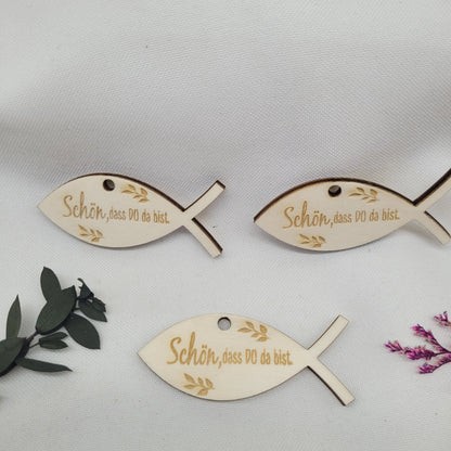 Holzanhänger Fisch - Schön,dass DU da bist. - Funny Bake