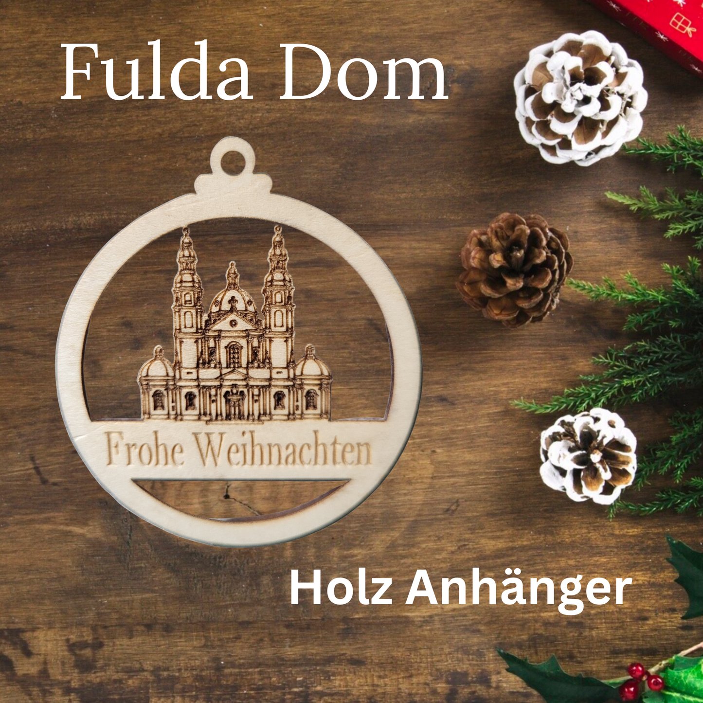 Fulda Dom - weihnachtlicher Anhänger aus Holz