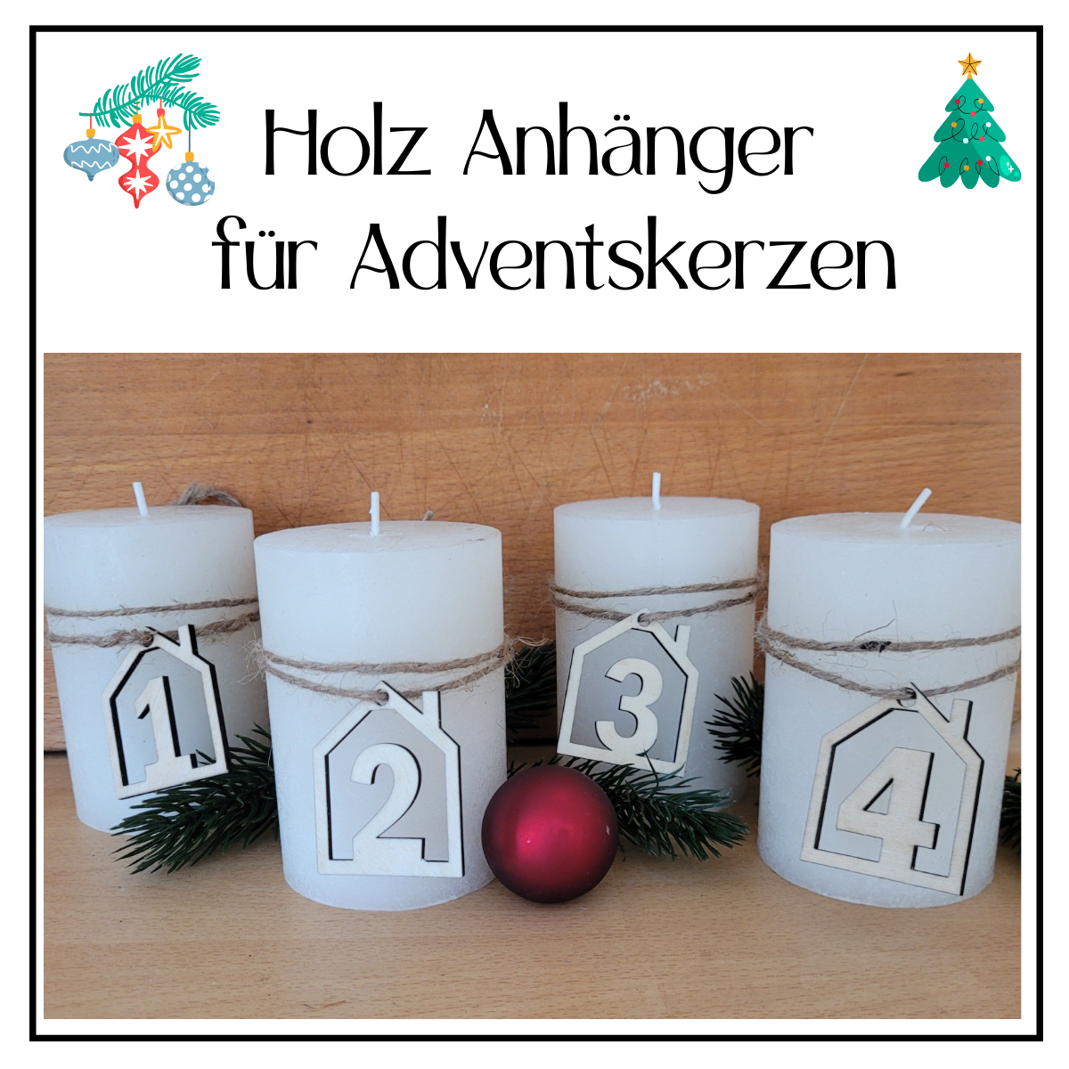 Anhänger für Adventskerzen