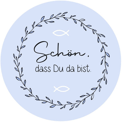 Untersetzer "Schön das du da bist" hellblau stabil - Funny Bake