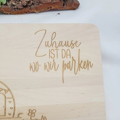 Frühstücksbrett Zuhause ist da, wo wir parken - Funny Bake