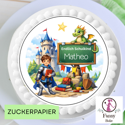 Personalisierter Tortenaufleger zur Einschulung mit Ritter und Drache, Name individuell gestaltbar
